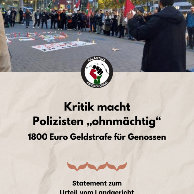 Urteil vom Landgericht Teil 1: Kritik macht Polizisten „ohnmächtig“ – 1800 Euro Geldstrafe für Genossen
