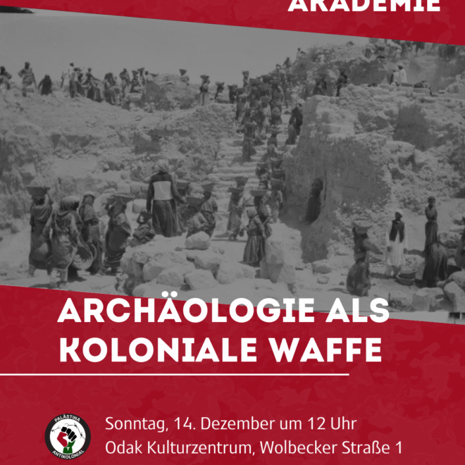 Widerständige Akademie: Archäologie als koloniale Waffe